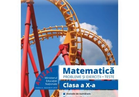 Matematica. Probleme si exercitii, teste pentru clasa a 10-a - Marius Burtea