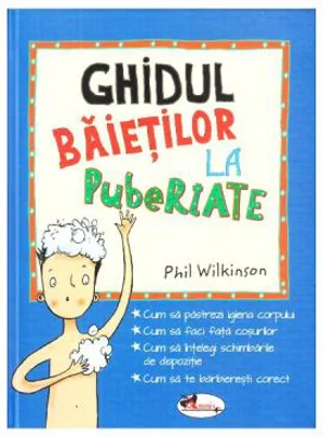 Ghidul baietilor la pubertate