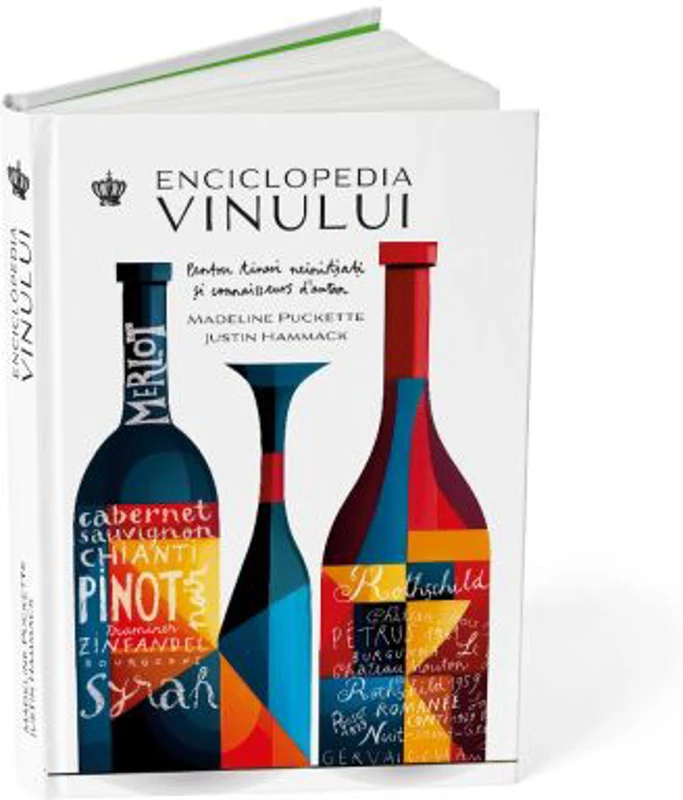 Enciclopedia vinului Ed. 2 - Madeline Puckette, Justin Hammack