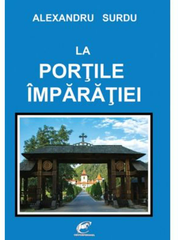 La portile imparatiei - Alexandru Surdu