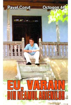 Eu, Varain din neamul arienilor - Pavel Corut