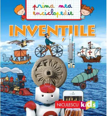 Inventiile. Prima mea enciclopedie