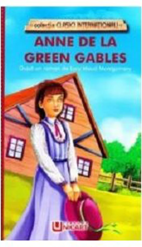 Anne de la Green Gables - Lucy Maud Montgomery