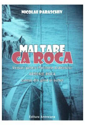 Mai tare ca roca - Nicolae Paraschiv