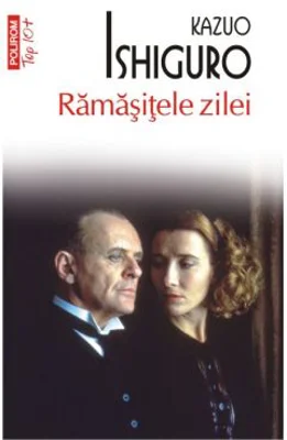 Ramasitele zilei, editie de buzunar - Kazuo Ishiguro
