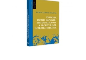 Evitarea dublei impuneri internationale a profiturilor intreprinderilor - Florin Cornel Dumiter