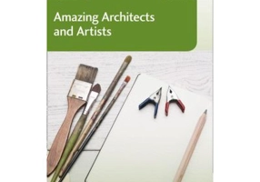 Amazing People ELT Readers. Amazing Architects and Artists A2-B1. Adapted - F. H. Cornish