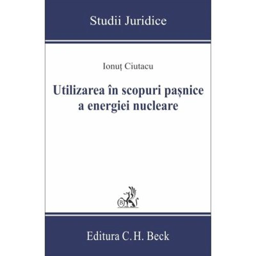 Utilizarea in scopuri pasnice a energiei nucleare - Ionut Ciutacu