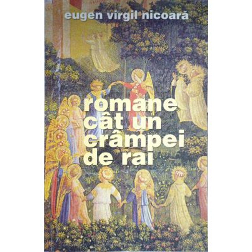 Romane cat un crampei de rai