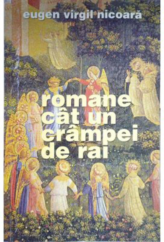 Romane cat un crampei de rai