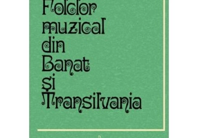 Folclor muzical din Banat si Transilvania - Nicolae Ursu