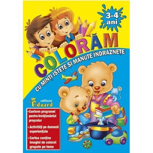 Coloram cu Minti Istete si Manute Indraznete 3-4 ani