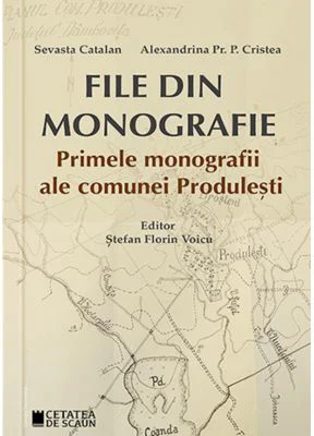 File din monografie. Primele monografii ale comunei Produlesti