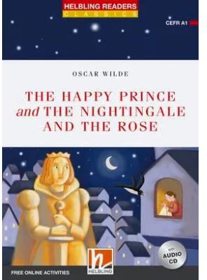 The Happy Prince and The Nightingale and the Rose - Oscar Wilde