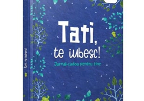 Tati, te iubesc! Jurnal cadou pentru tine