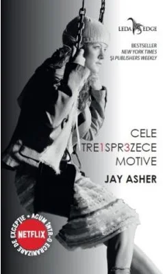 Cele treisprezece motive - Jay Asher