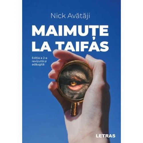 Maimute la taifas. Editia 2