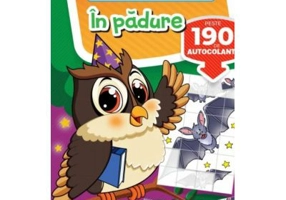 Prima mea carte cu autocolante. In padure