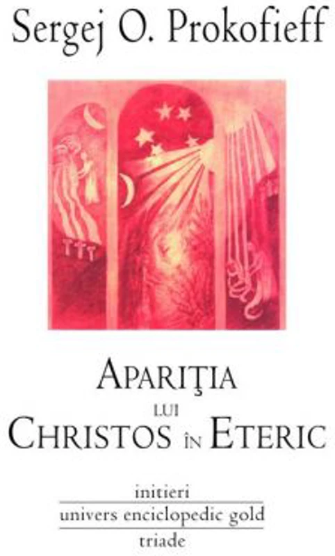 Aparitia lui Christos in Eteric - Sergej O. Prokofieff