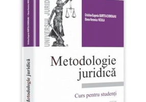 Metodologie juridica - Cristina-Eugenia Burtea-Cioroianu, Elena-Veronica Nicola