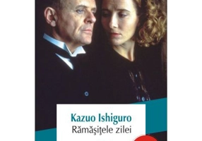 Ramasitele zilei - Kazuo Ishiguro
