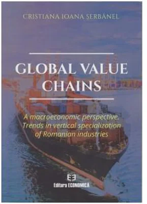 Global value chains - Cristiana Ioana Serbanel