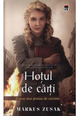 Hotul de carti. Curajul mai presus de cuvinte - Markus Zusak