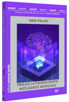 Prolog la psihofilosofia inteligentei artificiale - Gina Paladi