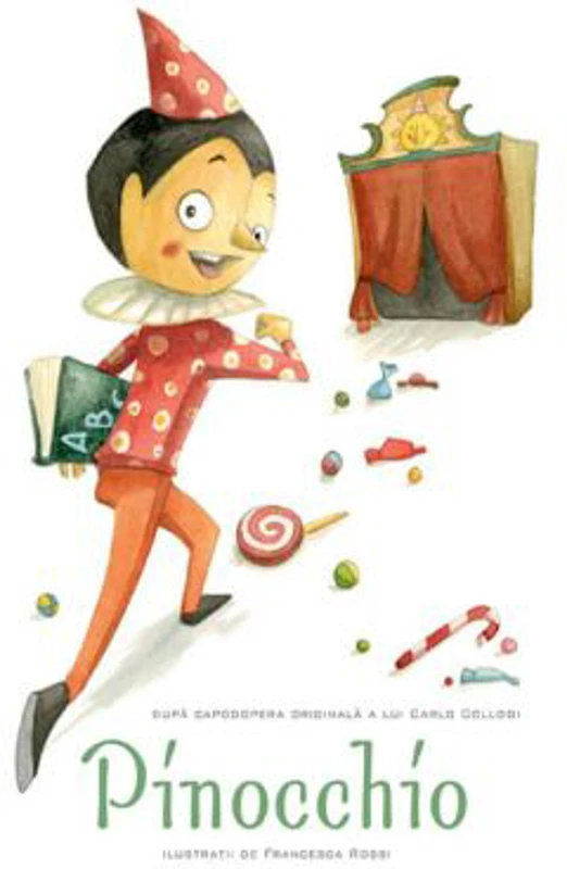 Pinocchio - Carlo Collodi. Ilustratii de Francesca Rossi
