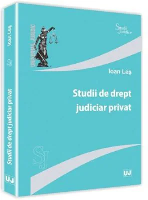 Studii de drept judiciar privat - Ioan Les