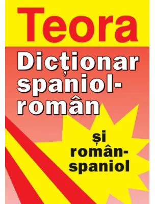 Dictionar spaniol-roman si roman-spaniol. 30000 cuvinte