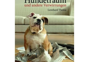Der Hundetraum und andere Verwirrungen Buch mit integrierter Audio-CD - Leonhard Thoma