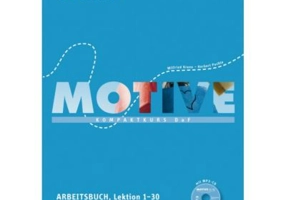 Motive A1–B1 Arbeitsbuch, Lektion 1–30 mit mp3-Audio-CD Kompaktkurs DaF