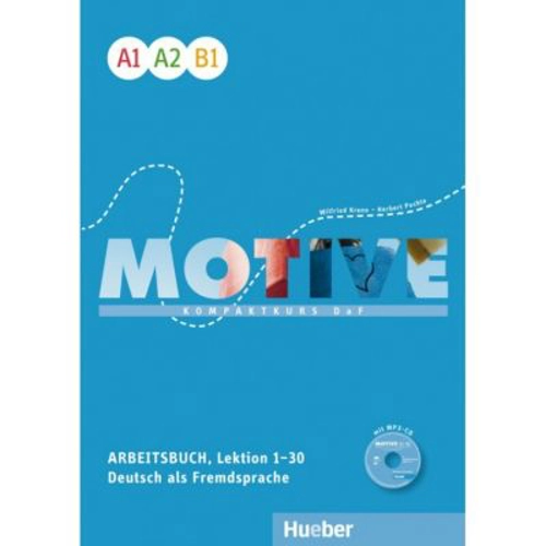 Motive A1–B1 Arbeitsbuch, Lektion 1–30 mit mp3-Audio-CD Kompaktkurs DaF