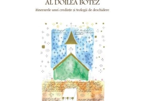 Al doilea Botez. Itinerarele unei credinte si teologii de deschidere - Ion Bria