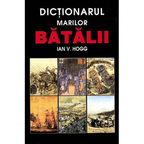 Dictionarul marilor batalii