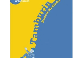 Tamburin 3 Arbeitsbuch Deutsch fur Kinder - Siegfried Buttner, Gabriele Kopp, Josef Alberti