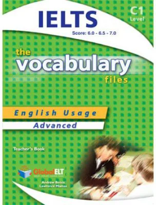 Vocabulary Files C1 IELTS Teacher's book - Andrew Betsis, Lawrence Mamas