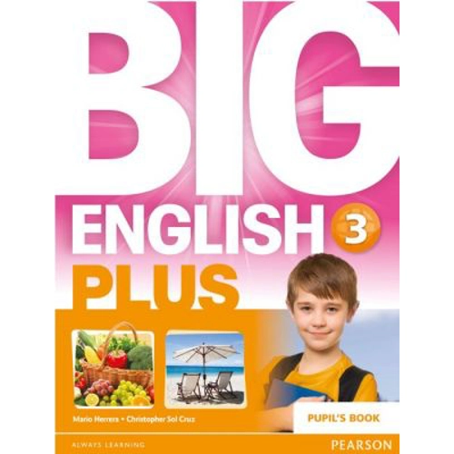 Big English Plus Level 3 Pupil’s Book - Mario Herrera