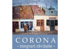 Corona, timpuri ravasite