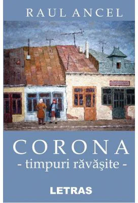 Corona, timpuri ravasite