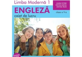 Limba moderna 1 engleza. Caiet de lucru clasa a 5-a - Cristina Mircea