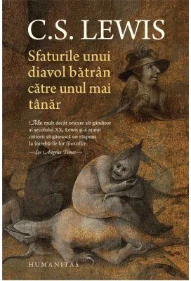 Sfaturile unui diavol batran catre unul mai tanar - Clive Staples Lewis
