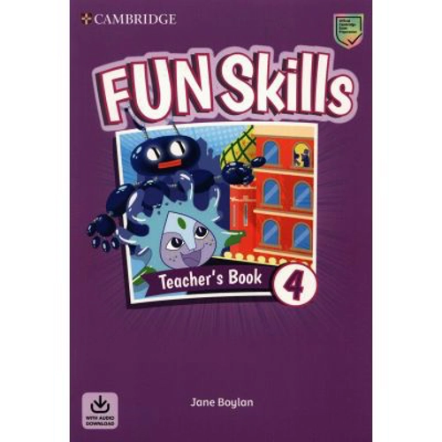 Fun Skills Level 4, Teacher's Book with Audio Download - Jane Boylan