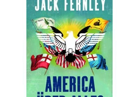 America uber alles - Jack Fernley