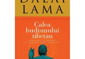 Calea budismului tibetan - Lama Dalai