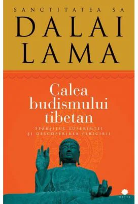 Calea budismului tibetan - Lama Dalai
