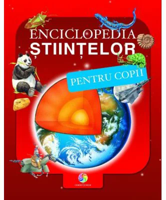 Enciclopedia stiintelor pentru copii