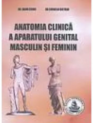 Anatomia clinica a organelor genitale - Naum Ciomu