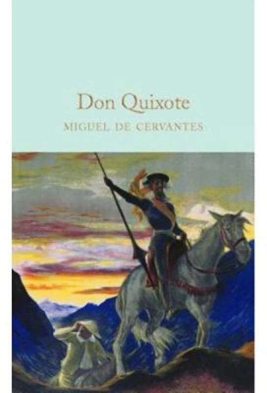 Don Quixote - Miguel De Cervantes